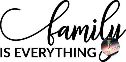Family is everything
